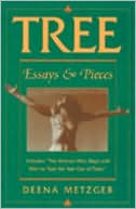 Tree: Essays and Pieces