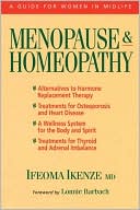 Menopause & Homeopathy: A Guide for Women in Midlife