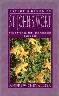 St. John's Wort: The Natural Anti-Depressant and More