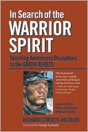In Search of the Warrior Spirit: Teaching Awareness Disciplines to the Green Berets