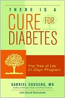 There Is a Cure for Diabetes: The Tree of Life 21-Day+ Program
