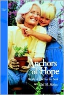 Anchors of Hope: Words of Life for the Soul, January-June