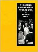 Working Shakespeare Collection: Workshop 5: The Voice Preparation Workbook