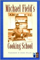 Michael Field's Cooking School
