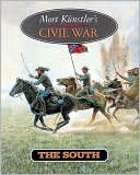 Mort Kunstler's Civil War: The South
