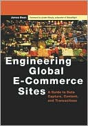 Engineering Global E-Commerce Sites: A Guide to Data Capture, Content, and Transactions