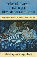 The Strange History of Suzanne LaFleshe: And Other Stories of Women and Fatness