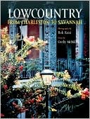 Lowcountry: From Charleston to Savannah