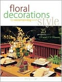 Floral Decorations for Entertaining with Style