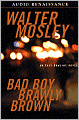 Bad Boy Brawly Brown (Easy Rawlins Series #7)