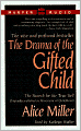 The Drama of the Gifted Child: The Search for the True Self