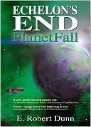 Echelon's End: Planetfall