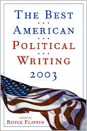 The Best American Political Writing 2003