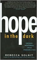 Hope in The Dark: Untold Histories, Wild Possibilties