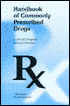 Handbook of Commonly Prescribed Drugs: Fourteenth Edition
