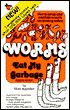 Worms Eat My Garbage: How to Set up and Maintain a Worm Composting System