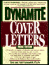 Dynamite Cover Letters and Other Great Job Search Letters