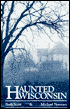 Haunted Wisconsin by Beth Scott: Book Cover