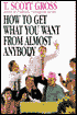How to Get What You Want