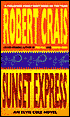 Sunset Express (Elvis Cole Series #6)