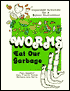 Worms Eat Our Garbage: Classroom Activities for a Better Environment
