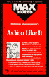 As You Like It (Max Notes)