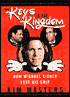 The Keys to the Kingdom: How Michael Eisner Lost His Grip