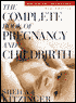 Complete Book of Pregnancy and Childbirth, The: New Edition