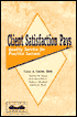 Client Satisfaction Pays: Quality Service for Practice Success