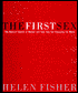The First Sex: The Natural Talents of Women and How They Are Changing the World
