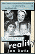 Virtuous Reality: How America Surrendered Discussin of Moral Values to Opportunists, Nitwits, and Blockheads like WI