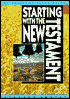 Starting with the New Testament