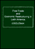 Free Trade and Economic Restructuring