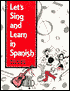 Let's Sing and Learn in Spanish