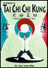 The Essence of T'ai Chi Chi Kung: Health and Martial Arts