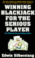 Winning Blackjack for the Serious Player