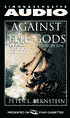 Against the Gods: The Remarkable Story of Risk