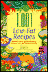 1,001 Low Fat Recipes: Quick, Easy, Great-Tastingrecipes for the Whole Family