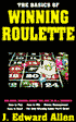 The Basics of Winning Roulette