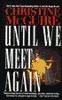 Until We Meet Again