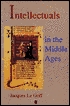 Intellectuals in the Middle Ages