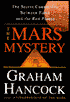 The Mars Mystery: The Secret Connection between Earth and the Red Planet