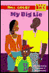 My Big Lie: (Little Bill Series)