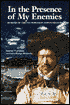 In the Presence of My Enemies: Memoirs of Tibetan Nobleman Tsepon Shuguba