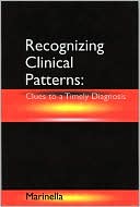 Recognizing Clinical Patterns: Clues to a Timely Diagnosis