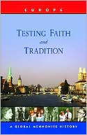Testing Faith and Tradition