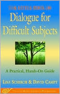 The Little Book of Dialogue for Difficult Subjects: A Practical, Hands-on Guide