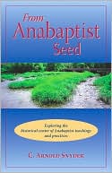 From Anabaptist Seed