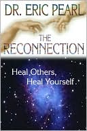 The Reconnection by Eric Pearl: Book Cover