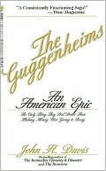 The Guggenheims: An American Epic